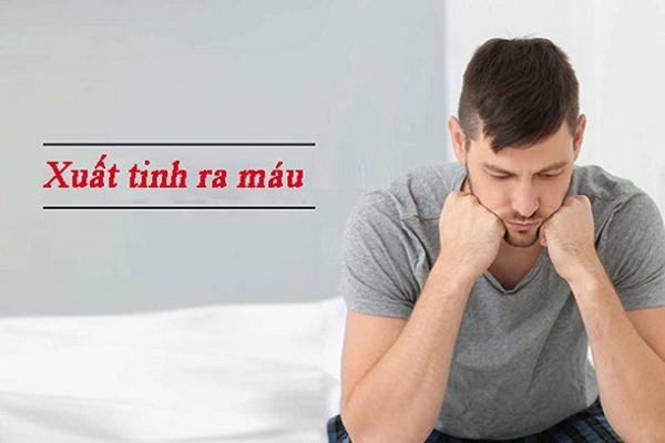 Xuất tinh ra máu là do đâu? Cách điều trị như thế nào?