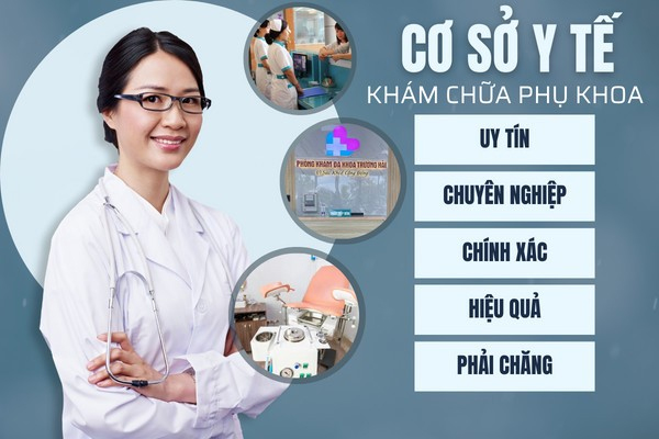 Tư vấn và khám chữa bệnh phụ khoa uy tín tại phòng khám đa khoa Trường Hải