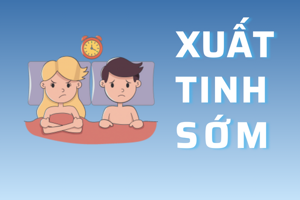 Biết rõ xuất tinh sớm chỉ qua một bài viết