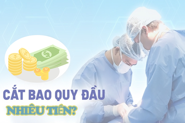 Chi phí cắt bao quy đầu ở Hải Dương hiện nay là bao nhiêu?