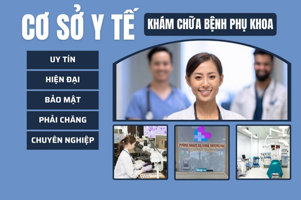 Phòng Khám Trường Hải địa chỉ điều trị bệnh phụ khoa uy tín