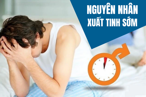 Nguyên nhân xuất tinh sớm dễ mắc phải